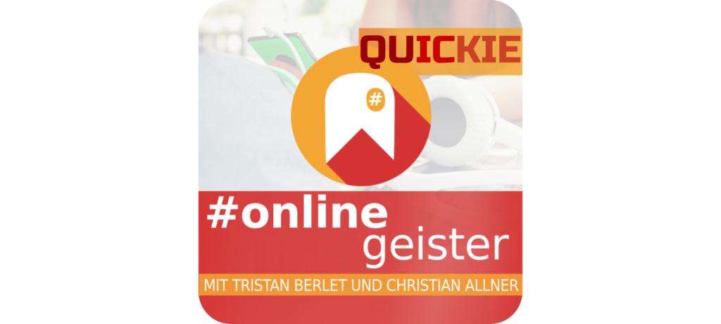 Onlinegeister-Podcast-Cover-Quickie