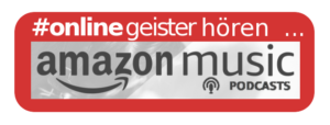 Onlinegeister als Podcast abonnieren bei Amazon Music Podcasts
